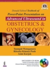 Donald School Textbook of Powerpoint Presentation on Advanced Ultrasound in Obstetrics & Gynecology - Book