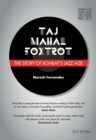 Taj Mahal Foxtrot : The Story of Bombay's Jazz Age - Book