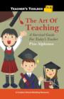 The Art of Teaching: A Survival Guide for Today's Teacher - eBook