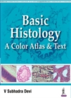 Basic Histology: A Color Atlas & Text - Book