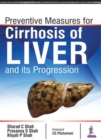 Prevention Measures for Cirrhosis of Liver and its Progression - Book