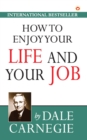 How To Enjoy Your Life And Your Job - eBook