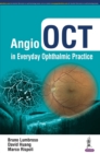 Angio OCT in Everyday Ophthalmic Practice - Book