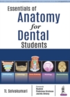 Essentials of Anatomy for Dental Students - Book