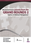 Lessons from the Grand Rounds 2: Options in Rational Management - Book