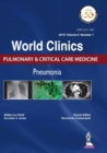 World Clinics Pulmonary & Critical Care Medicine: Pneumonia - Book