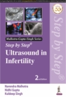 Step by step Ultrasound in Infertility - Book