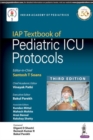 IAP Textbook of Pediatric ICU Protocols - Book