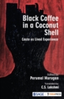 Black Coffee in a Coconut Shell : Caste as Lived Experience - Book