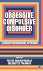Obsessive Compulsive Disorder : A Neuropsychological Approach - Book