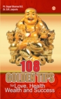 108 Golden Tips : For Love, Health, Wealth and Success - eBook