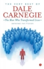 VERY BEST OF DALE CARNEGIE : The Man Who Transformed Lives - Book