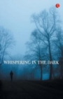 WHISPERING IN THE DARK - Book