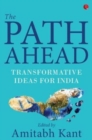 PATH AHEAD : Transformative Ideas for India - Book