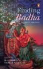 Finding Radha : The Quest for Love - eBook