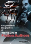 Encyclopaedic Biographies Of World Great Fiction Authors - eBook