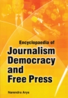 Encyclopaedia of Journalism, Democracy and Free Press (Media Transparency) - eBook