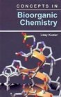 Concepts In Bioorganic Chemistry - eBook