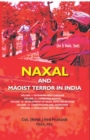 Naxal and Maoist Terror in India : Expanding Red Corridor - eBook