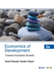 Economics of Development : Toward Inclusive Growth - Book