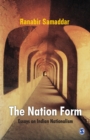 The Nation Form : Essays on Indian Nationalism - Book