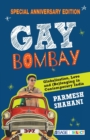 Gay Bombay : Globalization, Love and (Be)longing in Contemporary India - Book