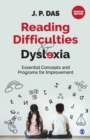 Reading Difficulties and Dyslexia : Essential Concepts and Programs for Improvement - Book
