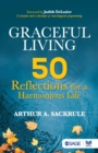 Graceful Living : 50 Reflections for a Harmonious Life - Book
