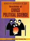 Encyclopaedia Of Teaching Of Civics/Political Science (Contemporary Civics/Political Science) - eBook