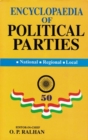 Encyclopaedia of Political Parties Post-Independence India (Dreams of A Strong and Prosperous India) - eBook