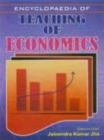 Encyclopaedia Of Teaching Of Economics (Current Trends In Economics) - eBook