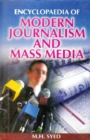 Encyclopaedia of Modern Journalism and Mass Media (History of Mass Media) - eBook