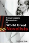 Encyclopaedic Biographies Of World Great Novelists - eBook