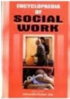 Encyclopaedia Of Social Work Social Welfare And Social Work - eBook