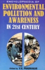 Encyclopaedia of Environmental Pollution and Awareness in 21st Century (Toxic and Hazardous Chemicals) - eBook