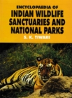 Encyclopaedia Of Indian Wildlife Sanctuaries And National Parks - eBook