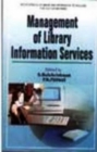 Management Of Library Information Services (Encyclopaedia Of Library And Information Technology For 21st Century Series) - eBook
