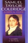 Samuel Taylor Coleridge A Critical Study (Encyclopaedia Of World Great Poets Series) - eBook
