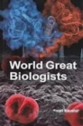 World Great Biologists - eBook