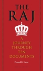 The Raj : A Journey through Ten Documents - eBook