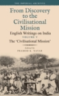 The  Civilisational Mission : From Discovery to the Civilizational Mission: English Writings on India, The Imperial Archive, Volume 5 - eBook