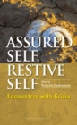 Assured Self, Restive Self : Encounters with Crisis - Book
