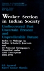 Weaker Section in Indian Society: Undiscovered Past, Uncertain Present and Unpredictable Future Index to Writings in Indian Scholarly Journals and 10 National Newspapers Classified under 1500 Descript - eBook
