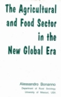 The Agricultural and Food Sector in the New Global Era - eBook