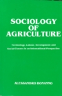 Sociology of Agriculture: Technology, Labour, Development and Social Classes in an International Perspective - eBook