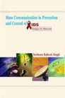 Mass Communication in Prevention and Control of AIDS: Strategies for Adolescents - eBook