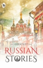 Greatest Russian Stories - eBook
