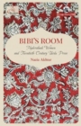 Bibi's Room : Hyderabadi Women and Twentieth-Century Urdu Prose - Book