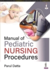 Manual of Pediatric Nursing Procedures - Book