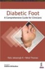 Diabetic Foot : A Comprehensive Guide for Clinicians - Book